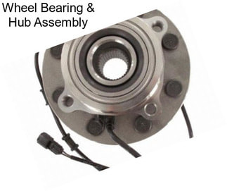 Wheel Bearing & Hub Assembly