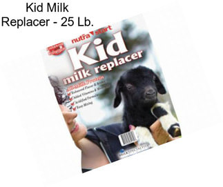 Kid Milk Replacer - 25 Lb.