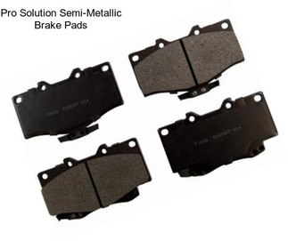 Pro Solution Semi-Metallic Brake Pads