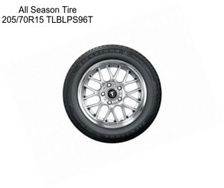 All Season Tire 205/70R15 TLBLPS96T