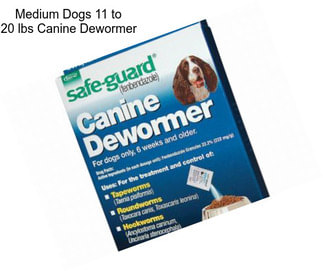 Medium Dogs 11 to 20 lbs Canine Dewormer