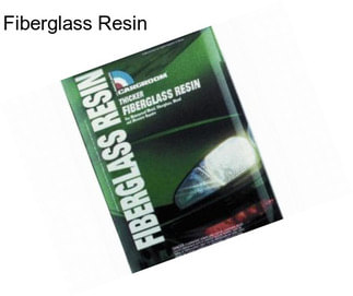 Fiberglass Resin