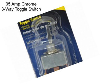 35 Amp Chrome 3-Way Toggle Switch