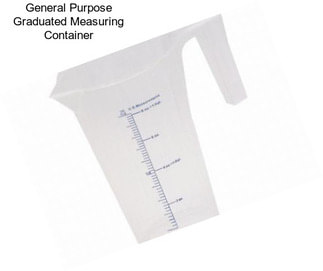 General Purpose Graduated Measuring Container