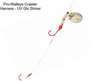 Pro-Walleye Crawler Harness - UV Glo Shiner