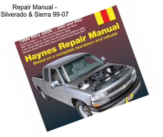 Repair Manual - Silverado & Sierra 99-07