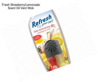 Fresh Strawberry/Lemonade Scent Oil Vent Wick