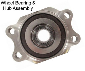 Wheel Bearing & Hub Assembly