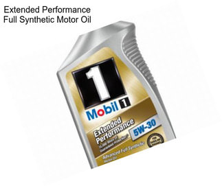 Extended Performance Full Synthetic Motor Oil