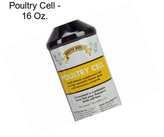 Poultry Cell - 16 Oz.