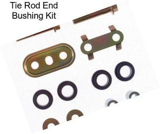 Tie Rod End Bushing Kit