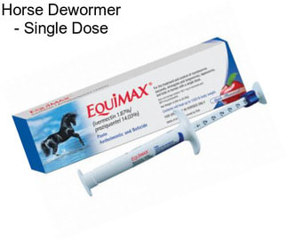 Horse Dewormer - Single Dose