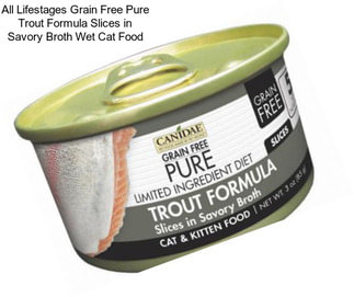 All Lifestages Grain Free Pure Trout Formula Slices in Savory Broth Wet Cat Food