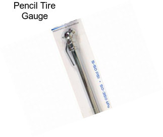 Pencil Tire Gauge