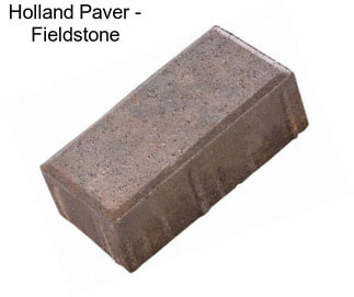 Holland Paver - Fieldstone