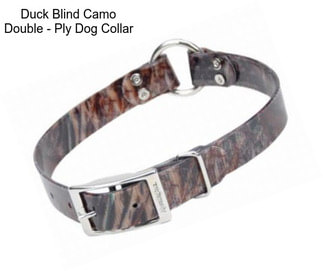 Duck Blind Camo Double - Ply Dog Collar