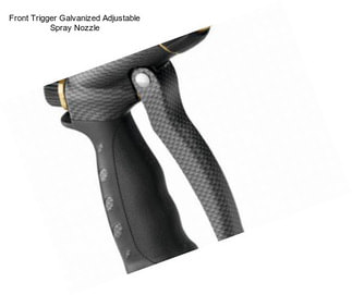 Front Trigger Galvanized Adjustable Spray Nozzle