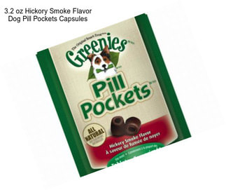 3.2 oz Hickory Smoke Flavor Dog Pill Pockets Capsules