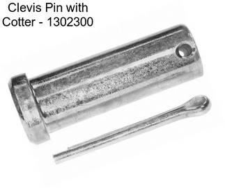 Clevis Pin with Cotter - 1302300