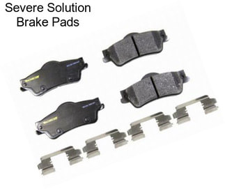 Severe Solution Brake Pads