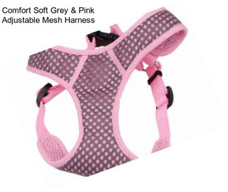 Comfort Soft Grey & Pink Adjustable Mesh Harness