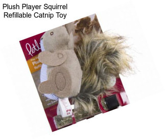 Plush Player Squirrel Refillable Catnip Toy