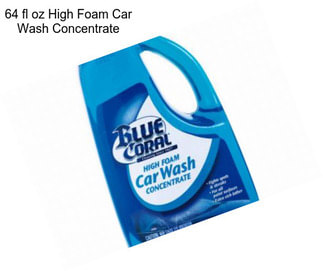 64 fl oz High Foam Car Wash Concentrate