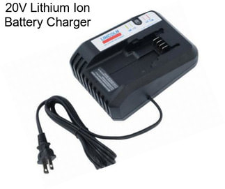 20V Lithium Ion Battery Charger