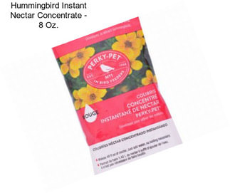 Hummingbird Instant Nectar Concentrate - 8 Oz.
