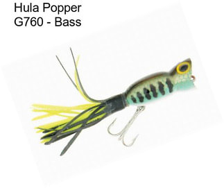 Hula Popper G760 - Bass