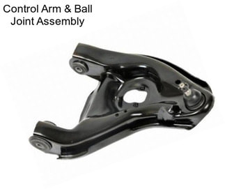 Control Arm & Ball Joint Assembly