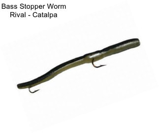 Bass Stopper Worm Rival - Catalpa