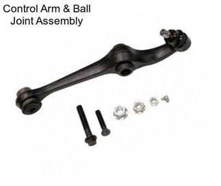 Control Arm & Ball Joint Assembly