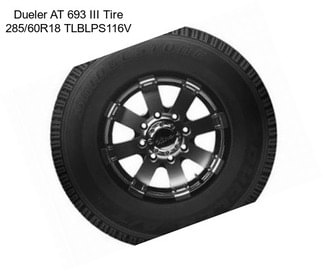 Dueler AT 693 III Tire 285/60R18 TLBLPS116V