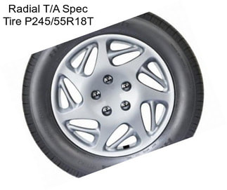 Radial T/A Spec Tire P245/55R18T