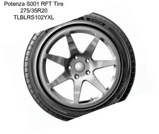 Potenza S001 RFT Tire 275/35R20 TLBLRS102YXL