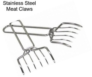 Stainless Steel Meat Claws