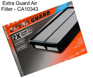 Extra Guard Air Filter - CA10343