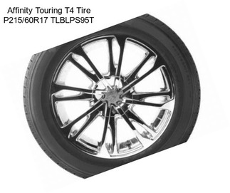 Affinity Touring T4 Tire P215/60R17 TLBLPS95T