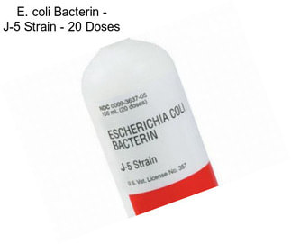 E. coli Bacterin - J-5 Strain - 20 Doses