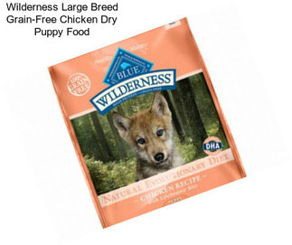 Wilderness Large Breed Grain-Free Chicken Dry Puppy Food