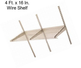 4 Ft. x 16 In. Wire Shelf