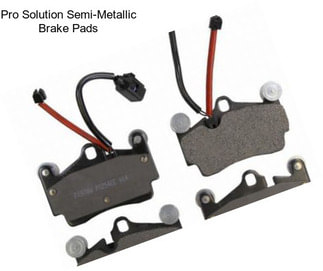 Pro Solution Semi-Metallic Brake Pads