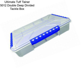 Ultimate Tuff Tainer 5012 Double Deep Divided Tackle Box