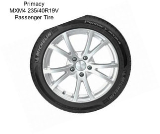 Primacy MXM4 235/40R19V Passenger Tire