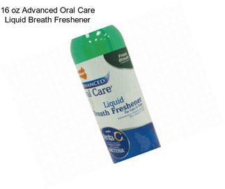 16 oz Advanced Oral Care Liquid Breath Freshener