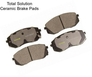 Total Solution Ceramic Brake Pads