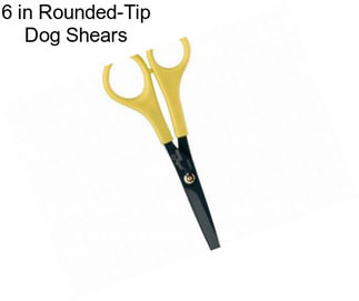 6 in Rounded-Tip Dog Shears