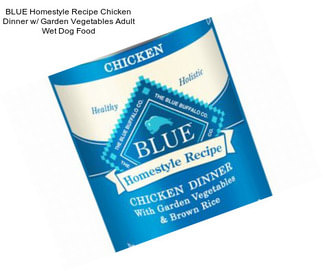 BLUE Homestyle Recipe Chicken Dinner w/ Garden Vegetables Adult Wet Dog Food