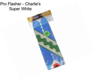 Pro Flasher - Charlie\'s Super White